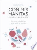 Con mis manitas. Descubre el Baby-Led Weaning