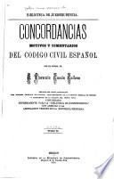 Concordancias, motivos y comentarios del Codigo civil español