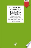 Condición humana y ecología integral