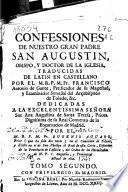 Confessiones de nuestro gran Padre San Agustín ...