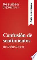 Confusión de sentimientos de Stefan Zweig (Guía de lectura)