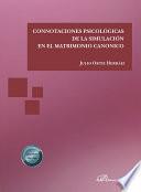 Connotaciones psicológicas de la simulación en el matrimonio canónico.
