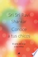 Conoce a tus chicos