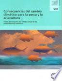 Consecuencias Del Cambio Climatico Para la Pesca Y la Acuicultura
