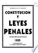 Constitución y leyes penales con reformas incorporadas
