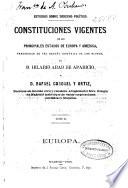 Constituciones reseña histórica de Austria, Confederación Germánica, Dinamarca, Inglaterra y España, con un apéndice titulado Consideraciones generales sobre los principales Estados de Europa