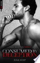 Consumed by deception (Dark Deception #3)