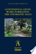 Continental Celtic Word Formation