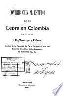 Contribución al estudio de la lepra en Colombia