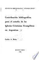 Contribución bibliográfica para el estudio de las Iglesias Cristianas Evangélicas en Argentina