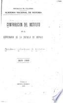 Contribución del Instituto en el centenario de la batalla de Boyacá: 1819-1919