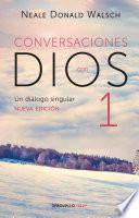 Conversaciones con Dios: Un diálogo singular / Conversations with God