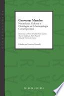 Libro Conversar Mundos: Naturalezas, Culturas y Ontologías en la Antropología Contemporánea