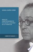 Conversión y santidad de un intelectual: Manuel García Morente