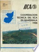 cooperacion tecnica del iica en guatemala 1988