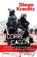 Corré, cagón