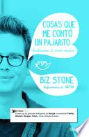 Cosas Que Me Conto Un Pajarito: Confesiones de Una Mente Creativa