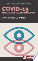 Covid-19 Hacia la Nueva Normalidad