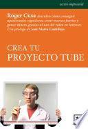 Crea tu proyecto Tube