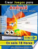 Crear juegos para Android en solo 18 horas