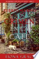 Crimen en el café (Un misterio cozy de Lacey Doyle – Libro 3)