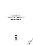 Criminología y delincuencia femenina en Chile