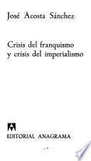 Crisis del franquismo y crisis del imperialismo
