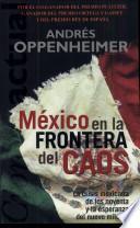 Crisis mexicana de los noventa y la esperanza del nuevo milenio