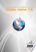 Cristo Viene Ya