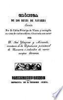 Cronica de los Reyes de Navarra ... corregida en vista de varios codices, e ilustrada con notas por D. Jose Yanguas y Miranda