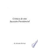 Crónica de una sucesión presidencial