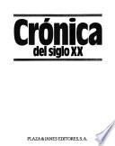 Crónica del siglo XX