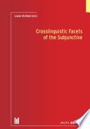 Crosslinguistic Facets of the Subjunctive