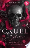 Cruel Sin – Sein Besitz, seine Regeln | Enemies to Lovers Dark Mafia Romance