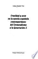 Crueldad y sexo en la novela española contemporánea