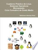 Libro Cuaderno Práctico de Linux. Sistemas Operativos Monopuesto. Ciclo Formativo de Grado Medio