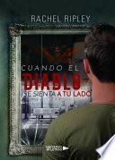 Cuando el diablo se sienta a tu lado