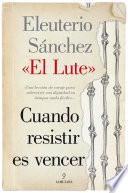 Cuando resistir es vencer