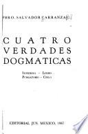 Cuatro verdades dogmáticas