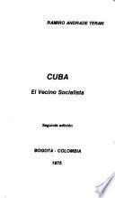 Cuba, el vecino socialista