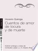 Cuentos de amor de locura y de muerte