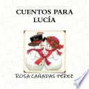 CUENTOS PARA LUCIA