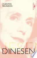 Cuentos reunidos Isak Dinesen