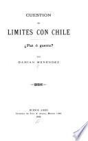 Cuestión de límites con Chile