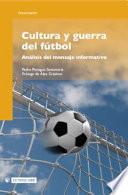 Cultura y guerra del fútbol