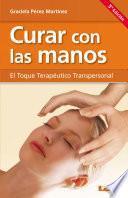Libro Curar con las manos