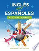 Curso de inglés, Inglés para Españoles Nivel Inicial Intermedio