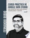 Curso práctico de Google Data Studio