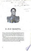 D. Juan Mackenna. (Vida.).