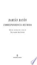 Damián Bayón, correspondencia recibida